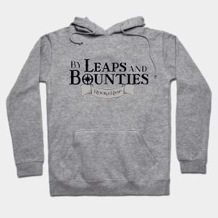 By Leaps and Bounties (Black) Hoodie